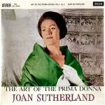 瓊安‧蘇莎蘭：花腔女高音的藝術 ( 2LPs )<br>Joan Sutherland：The Art Of The Primadonna